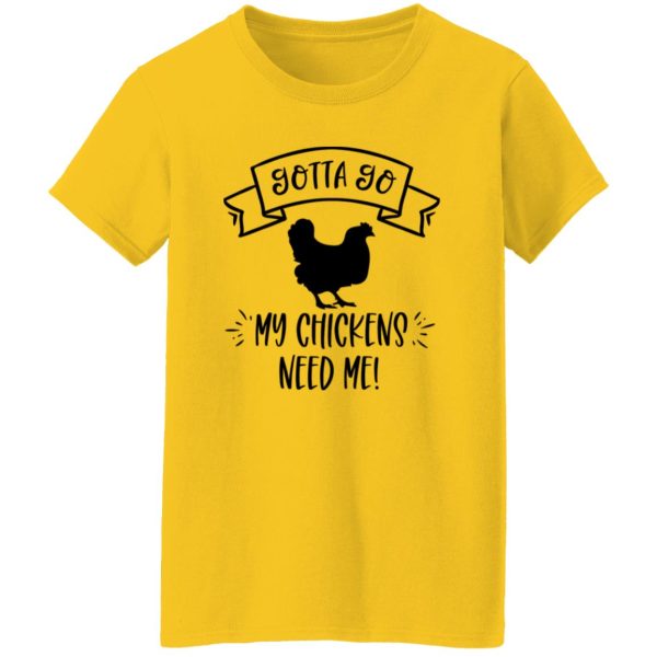 Funny Chicken Quote T Shirts, Hoodies, Long Sleeve