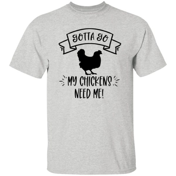 Funny Chicken Quote T Shirts, Hoodies, Long Sleeve