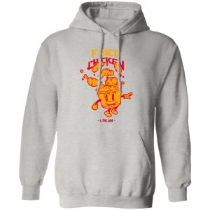 Fried Chicken 4 The Win T Shirts, Hoodies, Long Sleeve