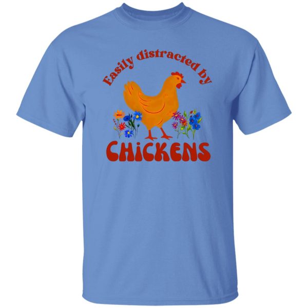 Funny Chicken Quote and Flowers T Shirts, Hoodies, Long Sleeve