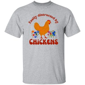 Funny Chicken Quote and Flowers T Shirts, Hoodies, Long Sleeve