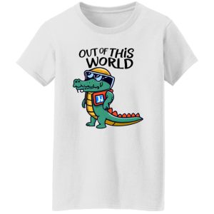 Cartoon Alligator Astronaut – Out of This World T Shirts, Hoodies, Long Sleeve