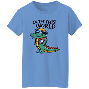 Cartoon Alligator Astronaut – Out of This World T Shirts, Hoodies, Long Sleeve