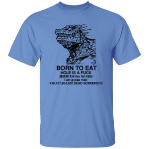 Born To Eat T Shirts, Hoodies, Long Sleeve