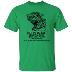 Born To Eat T Shirts, Hoodies, Long Sleeve