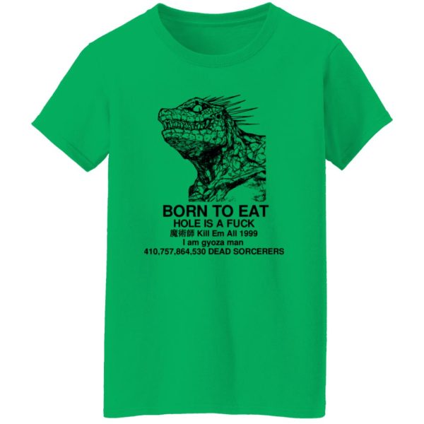 Born To Eat T Shirts, Hoodies, Long Sleeve