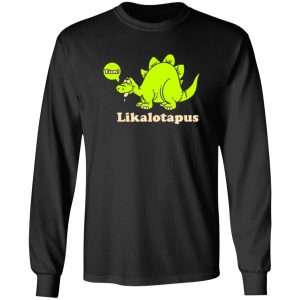 Lickalotapus T-Shirts, Long Sleeve, Hoodies