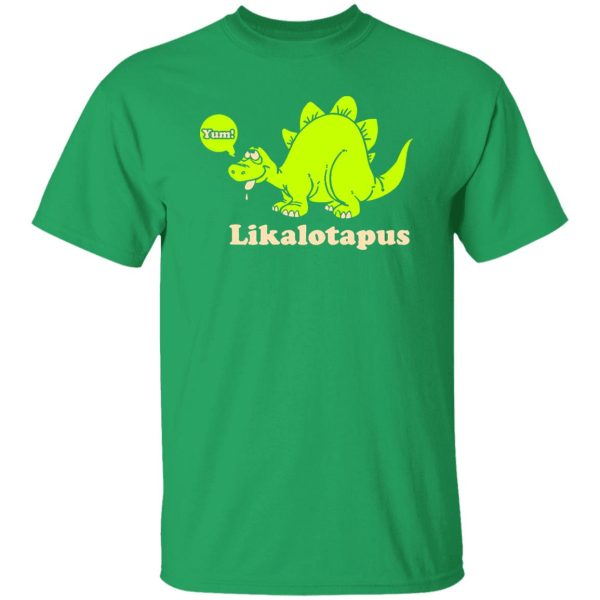 Lickalotapus T-Shirts, Long Sleeve, Hoodies