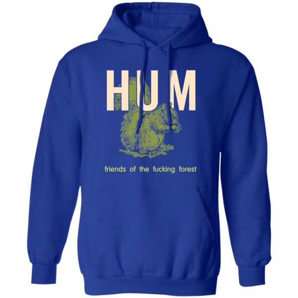 Hum Friends Of The Fucking Forest T-Shirts, Long Sleeve, Hoodies