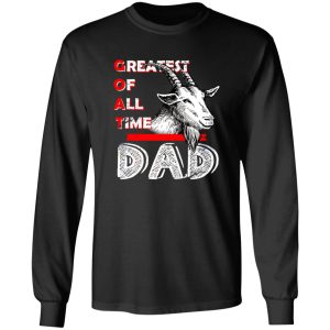 Goat Dad T-Shirts, Long Sleeve, Hoodies