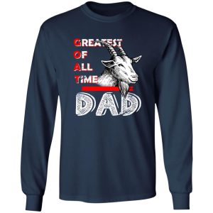 Goat Dad T-Shirts, Long Sleeve, Hoodies