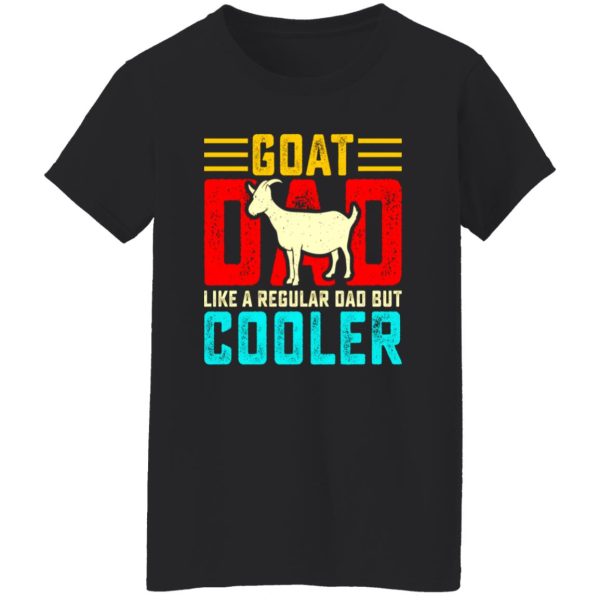 Goat dad funny fathers day T-Shirts, Long Sleeve, Hoodies