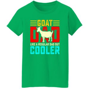 Goat dad funny fathers day T-Shirts, Long Sleeve, Hoodies