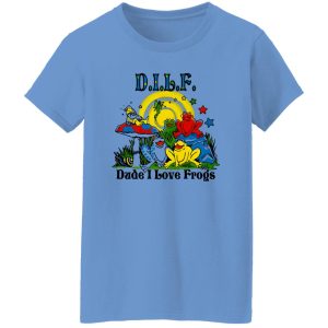 DILF Dude I Love Frogs T Shirts, Hoodies, Long Sleeve