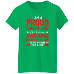 Proud Son in Law Tshirt Gift Funny Mother In Law I’m A Proud Son In Law Of A Freaking Awesome Mother In Law T-Shirts, Long Sleeve, Hoodies