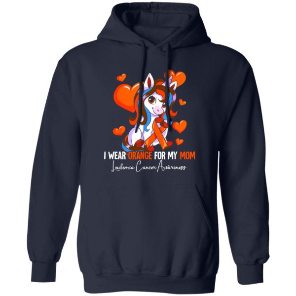 I Wear Orange For My Mom Leukemia Awareness T-Shirts, Long Sleeve, Hoodies