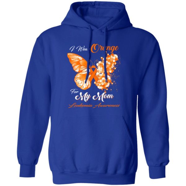 I Wear Orange For My Mom Leukemia Awareness Butterfly Ribbon Gifts T-Shirts, Long Sleeve, Hoodies