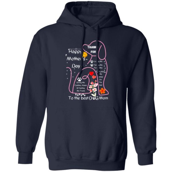 Happy Mother’s Day To The Best Dog Mom T-Shirts, Long Sleeve, Hoodies