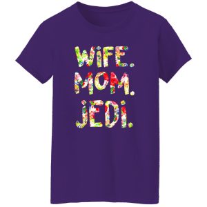 Wife Mom Jedi Shirt Star Wars T-Shirts, Long Sleeve, Hoodies