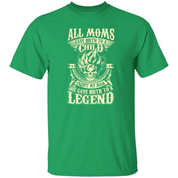 Super Saiyan All Moms Gave Birth To A Child Legend T-Shirts, Long Sleeve, Hoodies