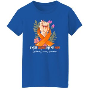 I Wear Orange For My Mom Leukemia Awareness V3 T-Shirts, Long Sleeve, Hoodies