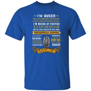 I’m Queer And I Play Dungeons And Dragons Have Noticeable Adhd T-Shirts, Long Sleeve, Hoodies