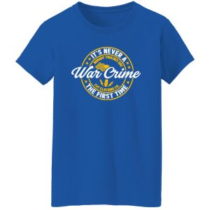 It’s a never a War Crime the first time nobody touches DOC logo T-Shirts, Long Sleeve, Hoodies