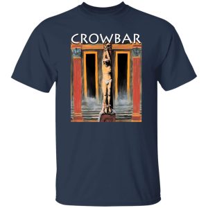 Crowbar Merch All I Had I Gave T-Shirts, Long Sleeve, Hoodies