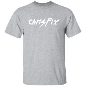 ChrisFix Logo T-Shirts, Long Sleeve, Hoodies