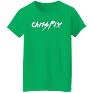 ChrisFix Logo T-Shirts, Long Sleeve, Hoodies