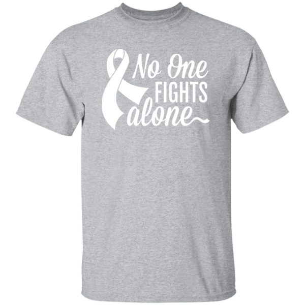 No One Fights Alone Awareness Ribbon T-Shirts, Long Sleeve, Hoodies