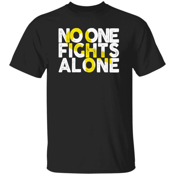 No One Fights Alone Childhood Cancer T-Shirts, Long Sleeve, Hoodies