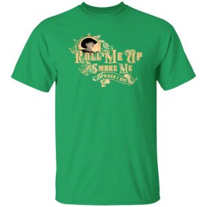 Roll Me Up Smoke Me When I Die Willie Nelson T-Shirts, Long Sleeve, Hoodies