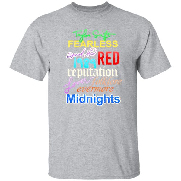 Taylor Swift The Eras Tour 2023 Fearless Speak Now 1989 Red Reputation Lover Folklore Evermore Midnights T-Shirts, Long Sleeve, Hoodies