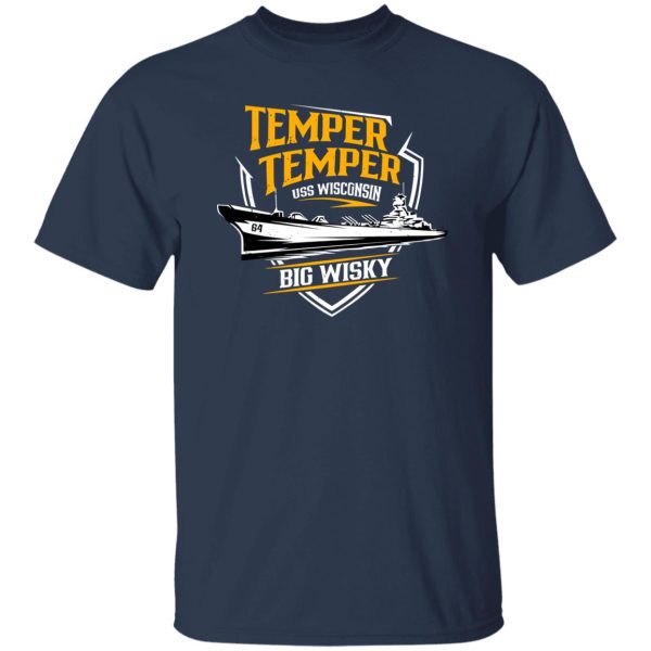 Temper USS Wisconsin Big Wisky T-Shirts, Long Sleeve, Hoodies