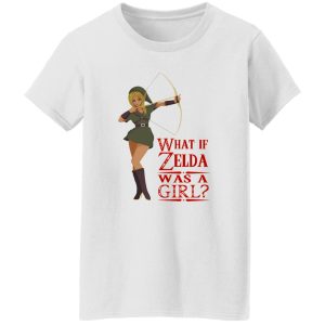 What If Zelda Was A Girl T Shirts, Hoodies, Long Sleeve