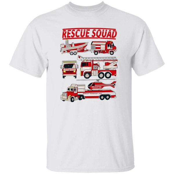 Fire Truck Rescue Squad T Shirts, Hoodies, Long Sleeve