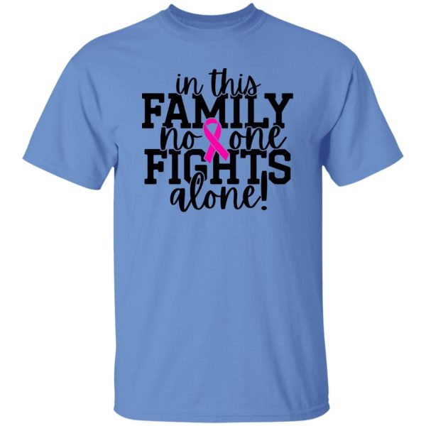 No One Fights Alone V2 T Shirts, Hoodies, Long Sleeve