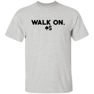 Baker Mayfield Walk On T Shirts, Hoodies, Long Sleeve