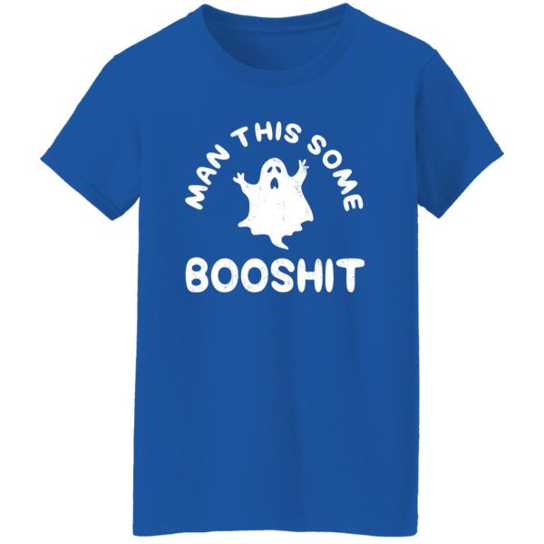 Man This Some Booshit Funny Halloween T-Shirts, Long Sleeve, Hoodies