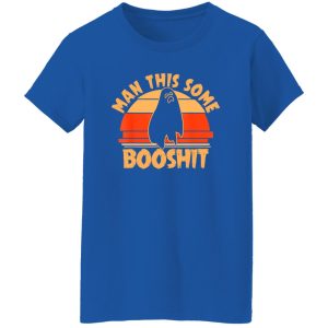 Man This Some Booshit Funny Halloween V2 T-Shirts, Long Sleeve, Hoodies