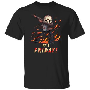 It’s Friday 13th Funny Halloween Horror Graphic T-Shirts, Long Sleeve, Hoodies