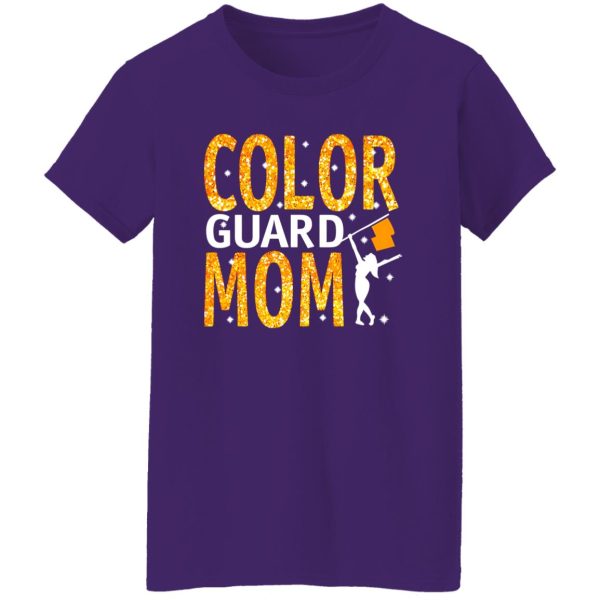 Color Guard Mom T-Shirts, Long Sleeve, Hoodies