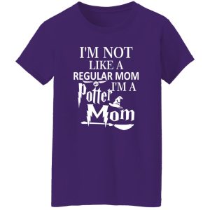 I’m Not Like A Regular Mom I’m A Potter Mom T-Shirts, Long Sleeve, Hoodies