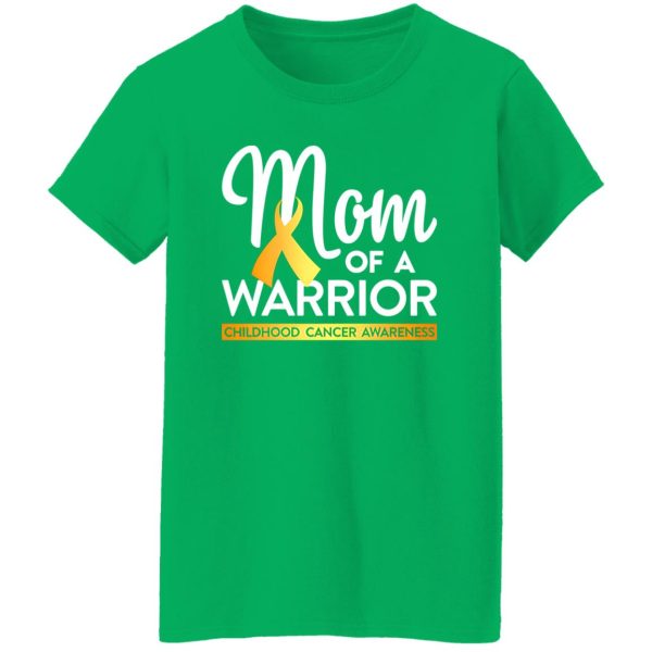 Mom Of A Warrior Childhood Cancer Awareness T-Shirts, Long Sleeve, Hoodies