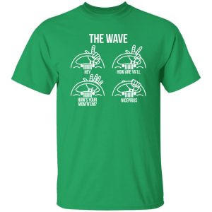 The Wave Hey How Are Ya’ll How’s Your Mom’n’em Niceprius Jeep T-Shirts, Long Sleeve, Hoodies