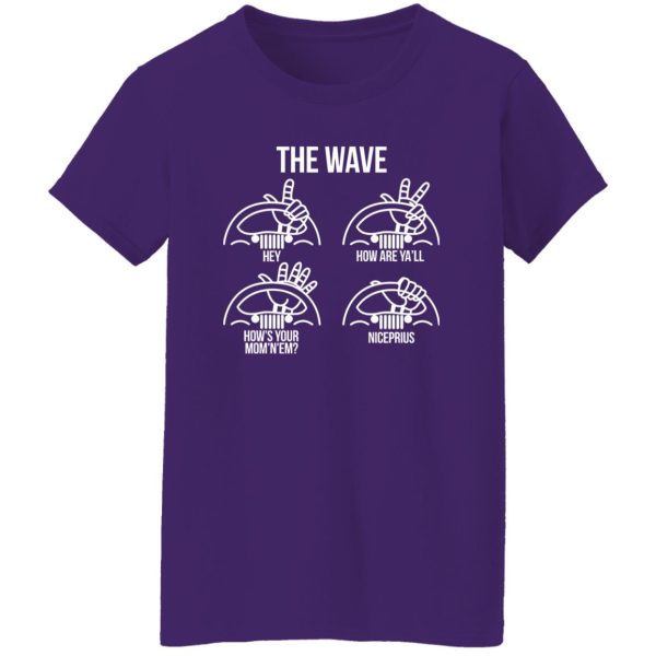 The Wave Hey How Are Ya’ll How’s Your Mom’n’em Niceprius Jeep T-Shirts, Long Sleeve, Hoodies