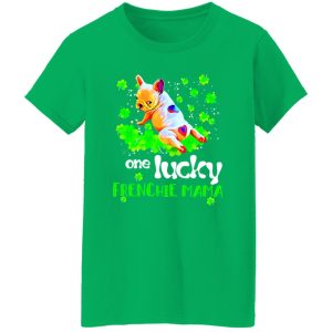 One Lucky Frenchie Mama T-Shirts, Long Sleeve, Hoodies