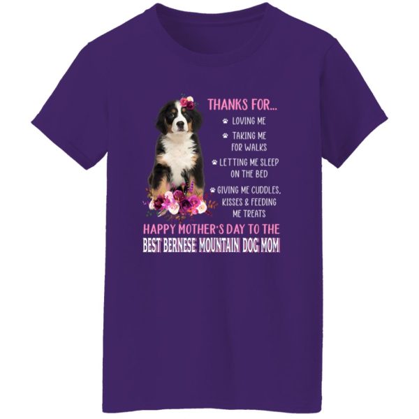 Thanks for Loving Me Happy Mother’s Day to The Best Bernese Mountain Mom Flowers for Dog Lover T-Shirts, Long Sleeve, Hoodies