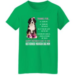 Thanks for Loving Me Happy Mother’s Day to The Best Bernese Mountain Mom Flowers for Dog Lover T-Shirts, Long Sleeve, Hoodies